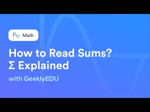 Summation Explained |