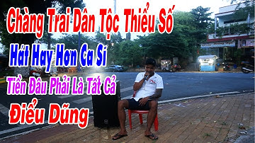Chàng Trai Dân Tộc Thiểu Số Có Giọng Hát Cực Hay - Tiền Đâu Phải Là Tất Cả - A Tổ | Điểu Dũng Cover