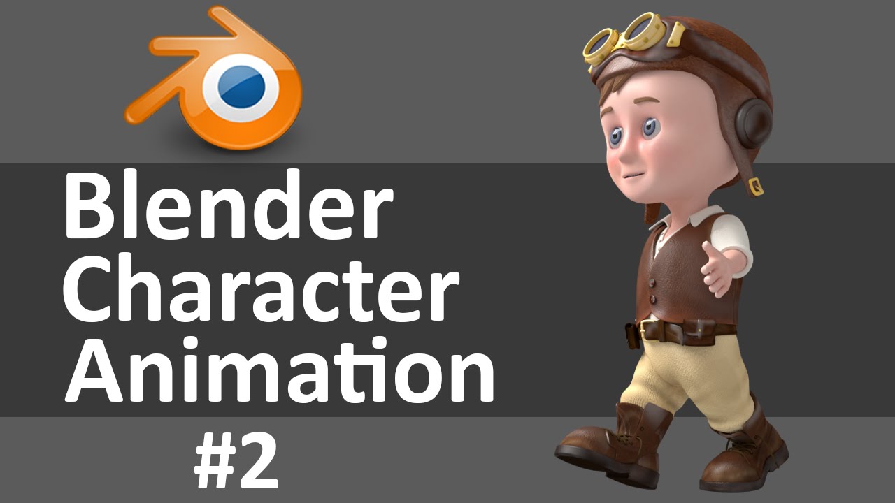  Blender  Character Animation 2 of 3 YouTube