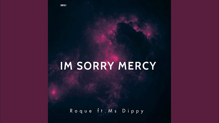 I'm Sorry Mercy (Original Mix)
