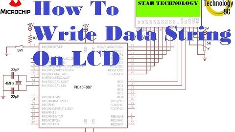 Microcontroller PIC16F887 Video 26 How To Write Data String On LCD