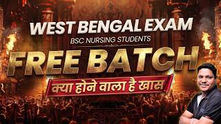 🎉 Big Surprise! FREE BATCH for West Bengal B.Sc Nursing Students | Ab Hogi Jeet Pakki! | WBUHS EXAM