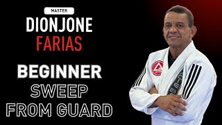 Beginner Sweep with Master Diojone Farias (Flower Sweep)