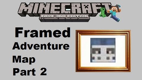 MineCraft xbox 360 edition: Framed adventure map - Part 2