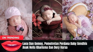 Lucu Dan Gemoy, Pemotretan Perdana Baby Gendhis Anak Nella Dan Dory