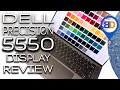 Dell Precision 5550 Display Review And Color Calibration 
