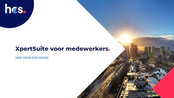 XpertSuite voor medewerkers - Stap voor stap uitleg