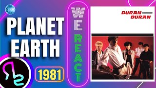 We React To Duran Duran - Planet Earth
