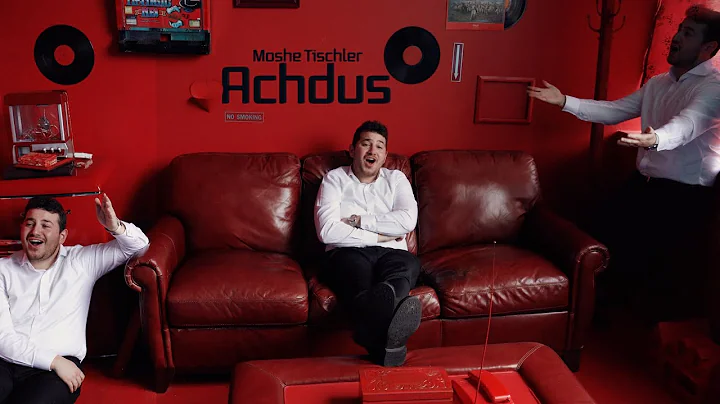 Moshe Tischler - Achdus |     (Official Music Video)