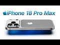 iPhone 18 Pro Final Design &amp; Leaks: Apple’s Biggest Secret?
