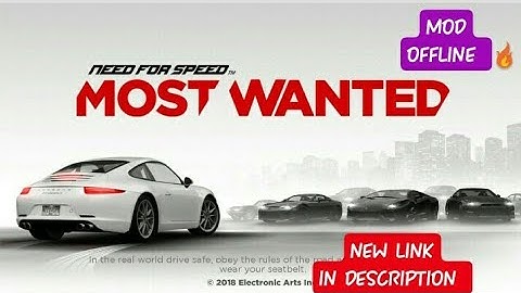 NFS MOST WANTED|MOD OFFLINE|UNLIMITED MONEY|