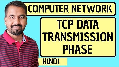 TCP Data Transmission Phase Explained in Hindi l Computer Network Course