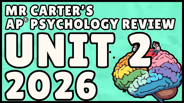 AP Psychology Unit 2 Review (60-Minute Study Session) - Mr Carter's Guides