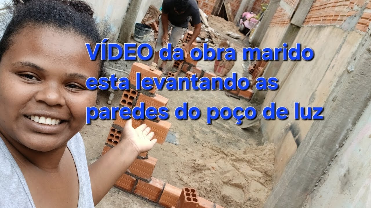 OBRA EM CASA .MARIDO LEVANTANDO AS PAREDES DO POÇO DE LUZ to ansiosa pra acabar 😀