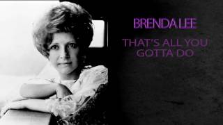 BRENDA LEE - THAT&#39;S ALL YOU GOTTA DO