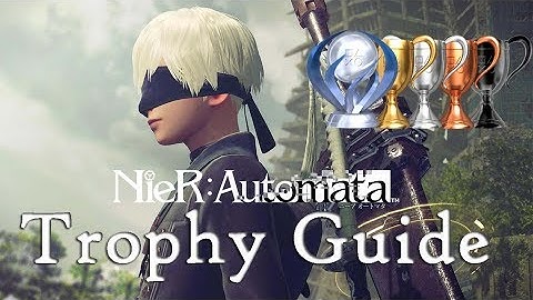 [Trophy Hunt] NieR Automata Bronze Trophy: Farewell, Pascal
