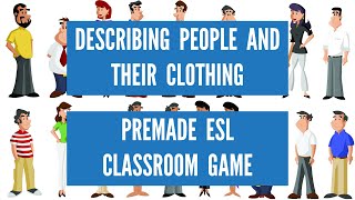 Describing People And Their Clothing / Premade ESL Classroom Game screenshot 2