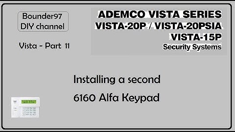 installing a second 6160 keypad (Vista 20p part 11)