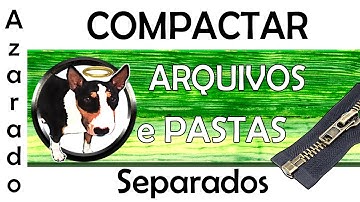 Compactar arquivos independentes