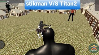 Stickman V/S Titan 2|Titan Gaming Pro| screenshot 5