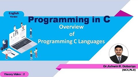 Programming in C | In English | 2 - History, Features & Applications of C | By Dr.Ashwin Dobariya