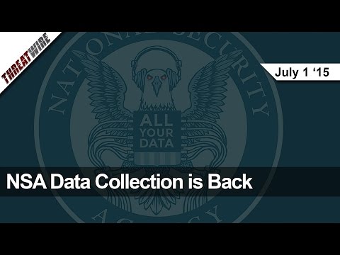 NSA Data Collection is Back, OPM Shuts Down Investigation Portal, and Dinos in Iran - Threat Wire