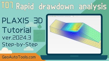 🎥 PLAXIS 3D 2025 Tutorial 7 – Rapid Drawdown Analysis (Step-by-Step)