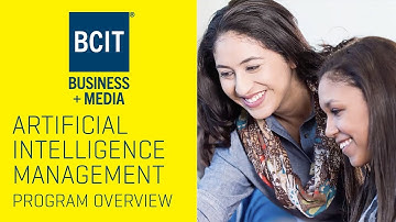 BCIT Business Information Technology Management - Artificial Intelligence Management Diploma