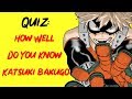 My Hero Academia Quiz: KATSUKI BAKUGO