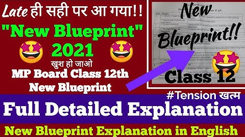 MP Board new blueprint 2021/ MP Board class 12th new blueprint explanation in english
