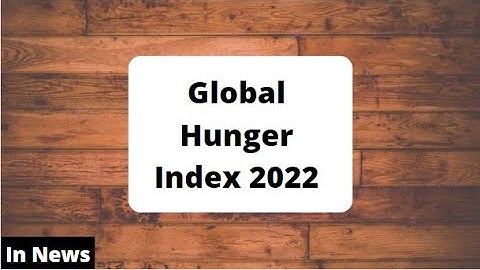 Global Hunger Index 2022 | What is Global Hunger Index | Global Hunger Index Kya Hota Hai |