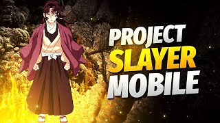 Project Slayers Mobile Guide 2025 [New Method]