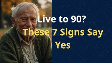 7 Silent Signs You Might Live Past 90