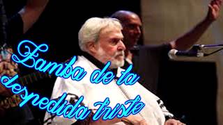 zamba de la despedida triste chords