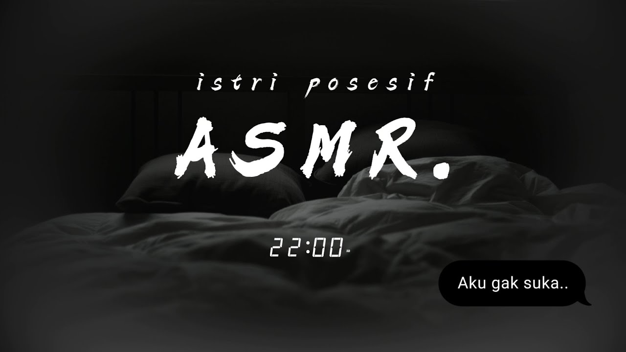 Istri Posesif | ASMR Roleplay Indonesia | [angry][warming up][ASMR WIFE]