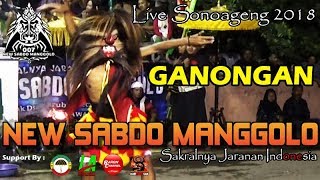 Ganongan New SABDO MANGGOLO Live Sonoageng II 2018