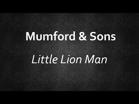 Cover Mumford & Sons - Little Lion Man [Lyrics] | Lyrics4U