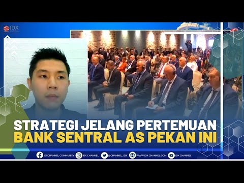 Strategi Jelang Pertemuan Bank Sentral AS Pekan Ini | POWER BREAKFAST 25/07/2022