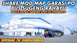 WAW😱SPESIAL 7K SUBSCRIBER😍 SHARE MOD MAP GARASI PO BUS SUGENG RAHAYU PALING DETAIL‼️ screenshot 5