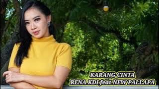 KARANG CINTA - RENA KDI feat NEW PALLAPA