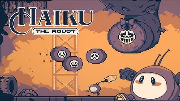 Haiku, the Robot Part 2 Tyle Boss - Tyre Village / Indie Action Metroidvania Gameplay Pixelart Steam
