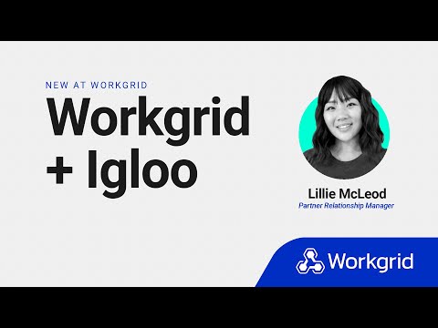 New at Workgrid: Igloo Software Partnership