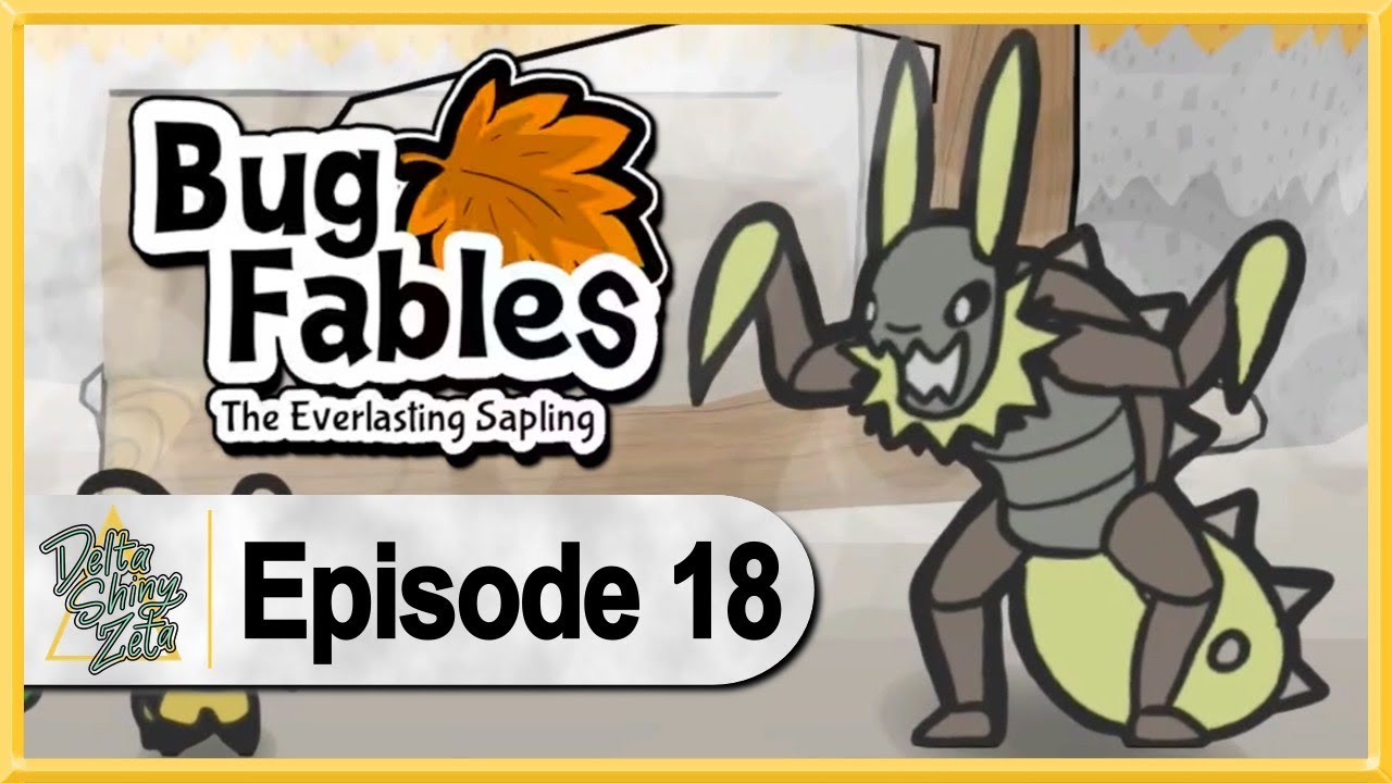 Bug Fables: The Everlasting Sapling WALKTHROUGH PLAYTHROUGH LET'S PLAY GAMEPLAY - Part 18