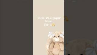 Cute Wallpaper ideas ✨️💐 #aesthetic #fypage #cute #wallpaper #ideas