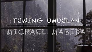 TUWING UMUULAN || Basil Valdez || Cover By: Michael Mabida
