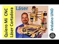  cnc lser  construccin paso a paso tutorial 1