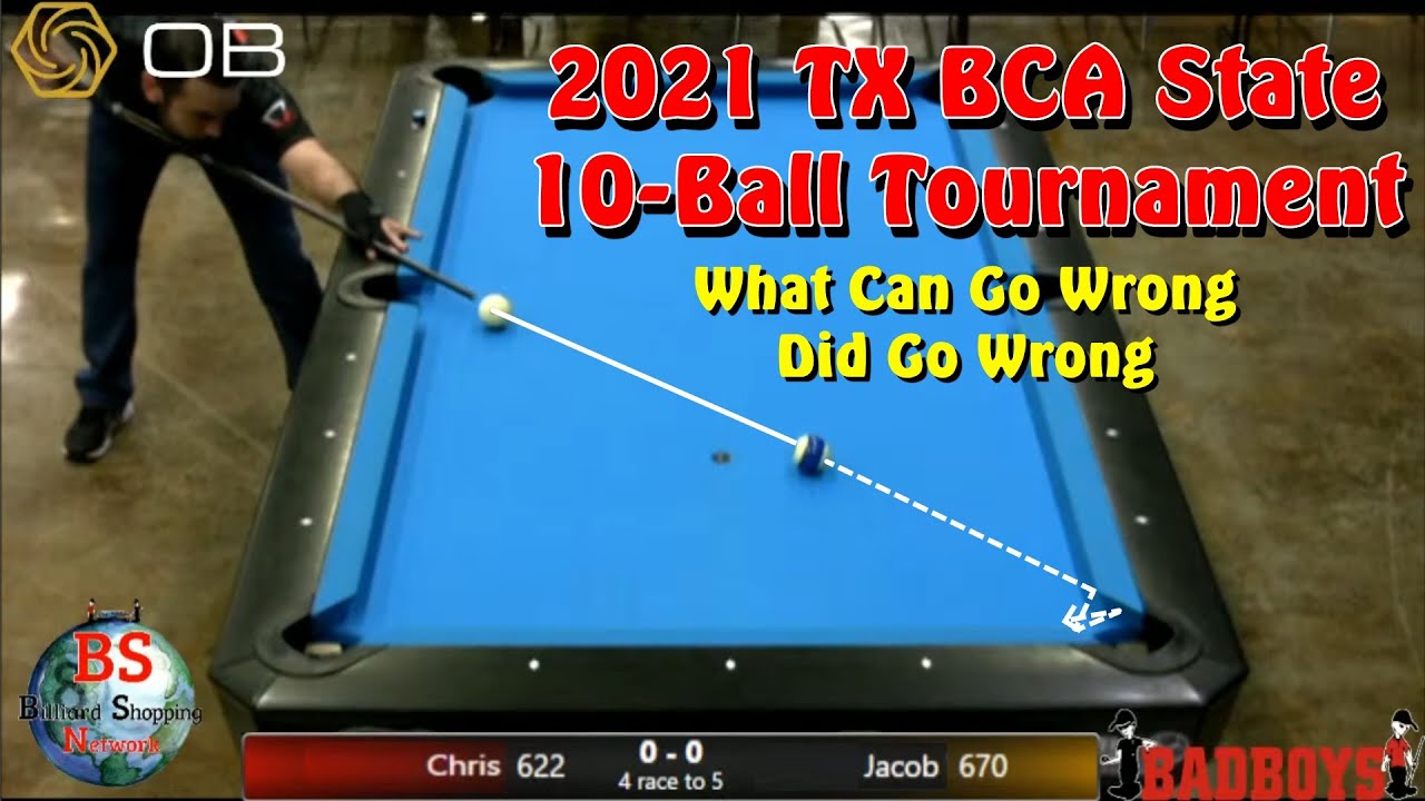 Pool Tournament Match TX BCA State Event 10Ball Tournament What Can