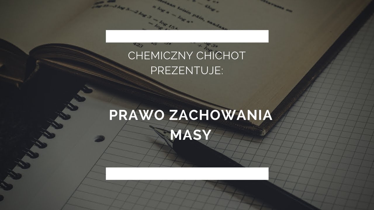Prawo Zachowania Masy Gimnazjum Sprawdzian Prawo zachowania masy :) - YouTube