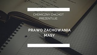 Prawo zachowania masy :)