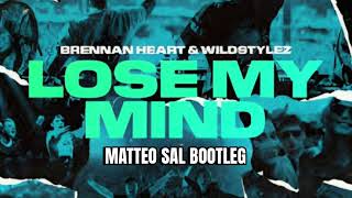 Brennan Heart & Wildstylez - Lose my mind (Matteo Sal bootleg)